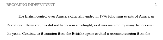 Identify three (3) motivating factors for colonists that helped to ignite the American Revolution.